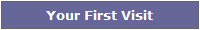Your First Visit
